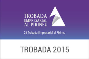 2015 - XXVI Trobada Empresarial al Pirineu