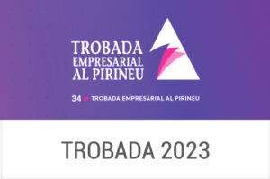 2023 - XXXIV Trobada Empresarial al Pirineu