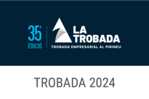 2024 - XXXV Trobada Empresarial al Pirineu